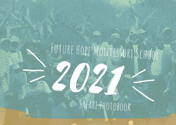 The Future Hope Montessori School Safar Trip